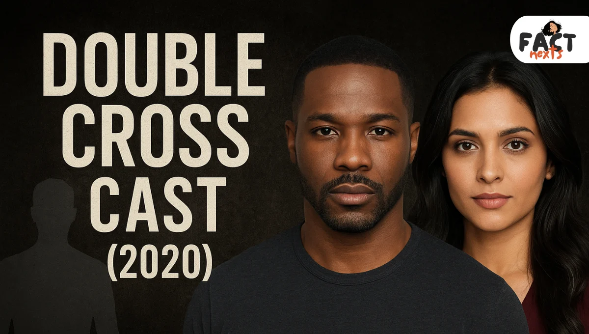 Double Cross Cast (2020) – Full Actors List and Roles