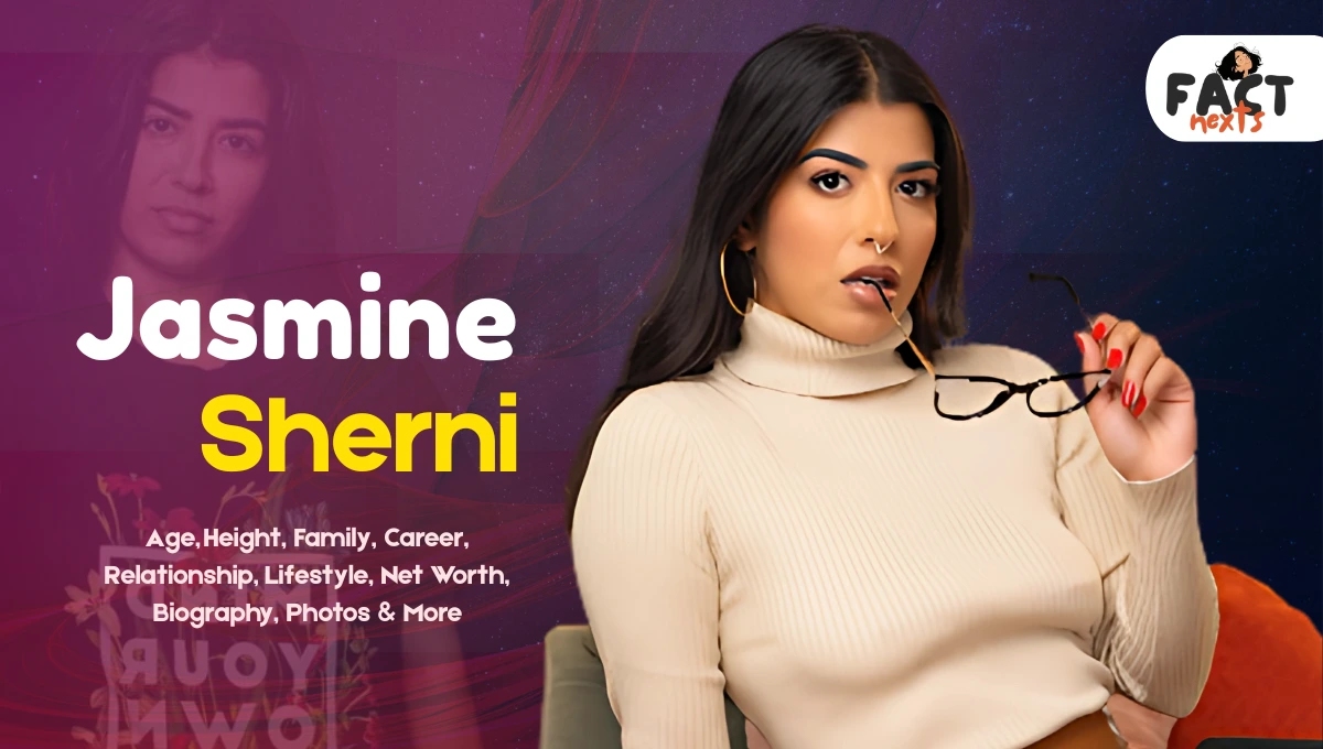 Jasmine Sherni Age, Height, Family, Career, Relationship, Lifestyle, Net Worth, Biography, Photos & More
