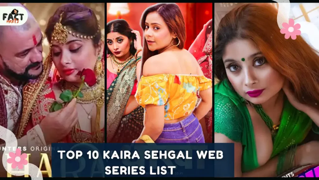 Kaira Sehgal Web Series