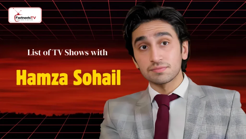 TV Shows with Hamza Sohail