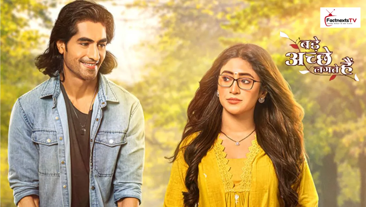 Bade Achhe Lagte Hain Season 4 (2025) – Full Story, Cast, Episodes & Where to Watch
