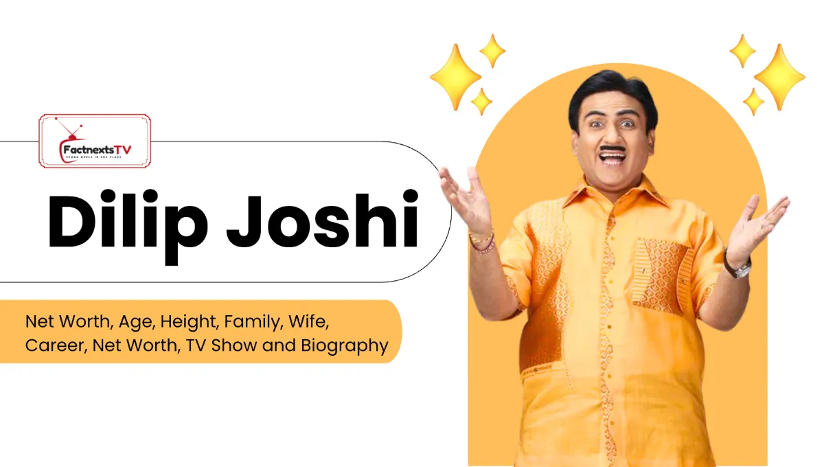 Dilip Joshi Net Worth, Age, Height, Family, Wife, Career, Net Worth, TV Show and Biography