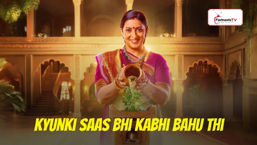 Kyunki Saas Bhi Kabhi Bahu Thi